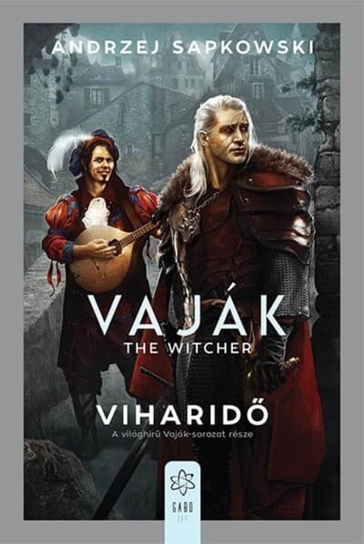 Andrzej Sapkowski: Viharidő – Vaják