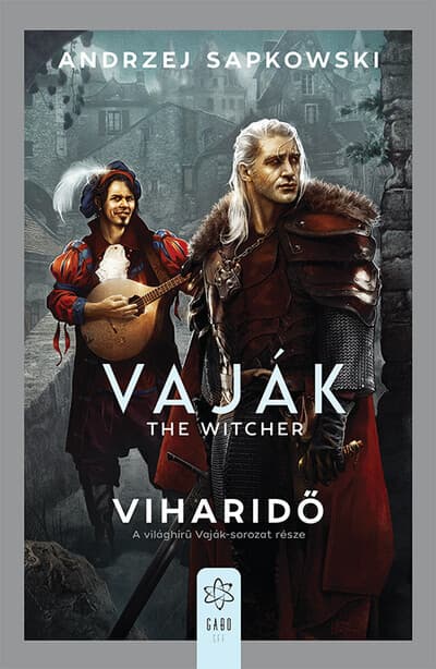 Andrzej Sapkowski: Viharidő – Vaják